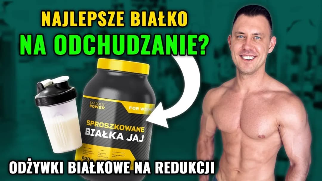 Najlepsza odżywka białkowa na odchudzanie - unikaj błędów w diecie